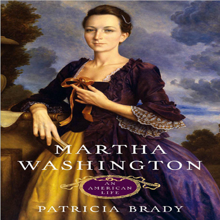 Martha Washington: An American Life